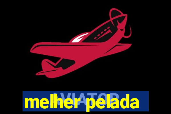 melher pelada