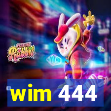 wim 444