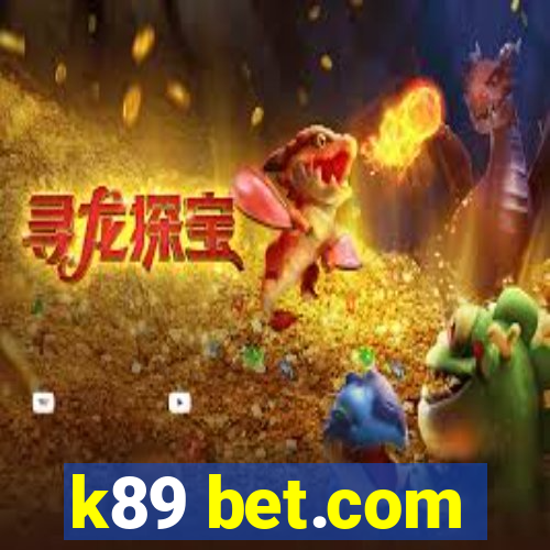 k89 bet.com