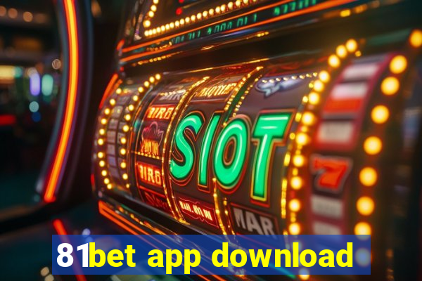 81bet app download