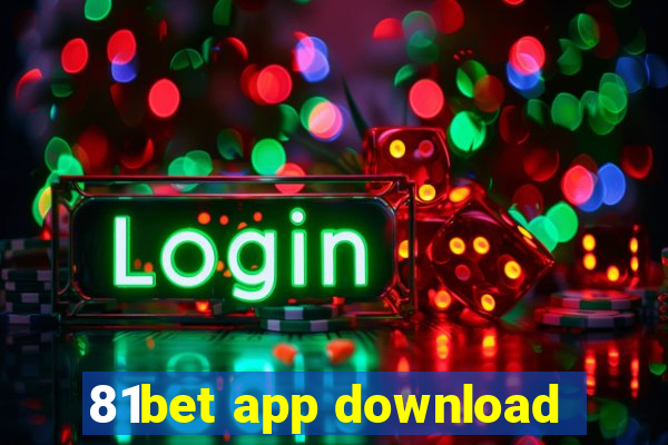 81bet app download