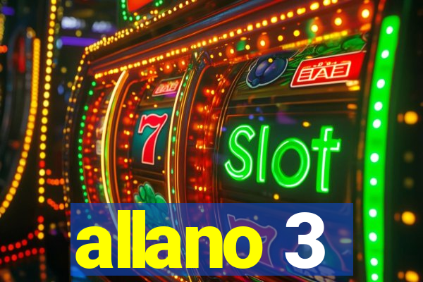 allano 3