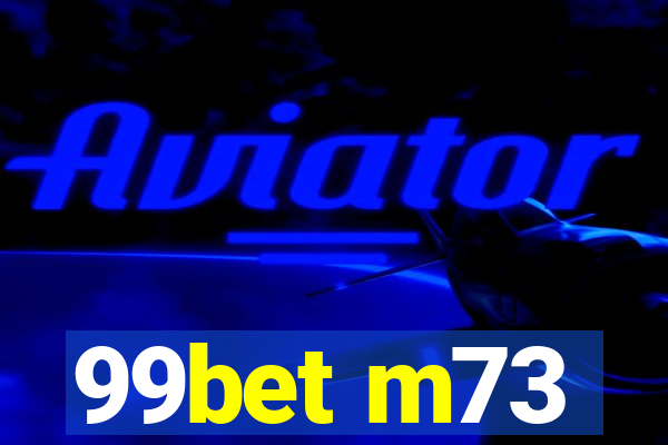 99bet m73