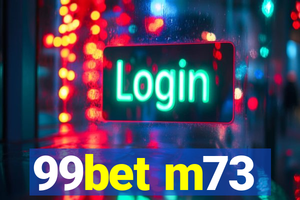 99bet m73