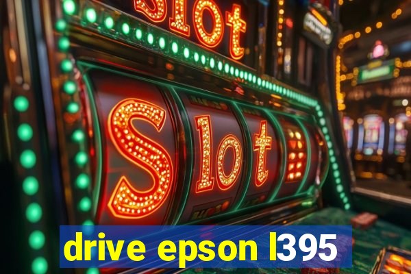 drive epson l395