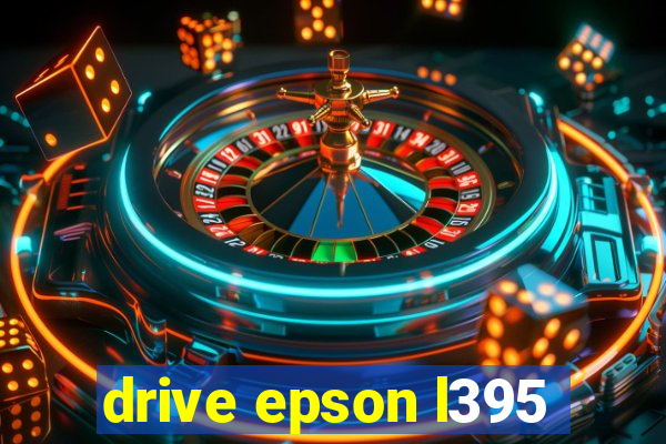 drive epson l395