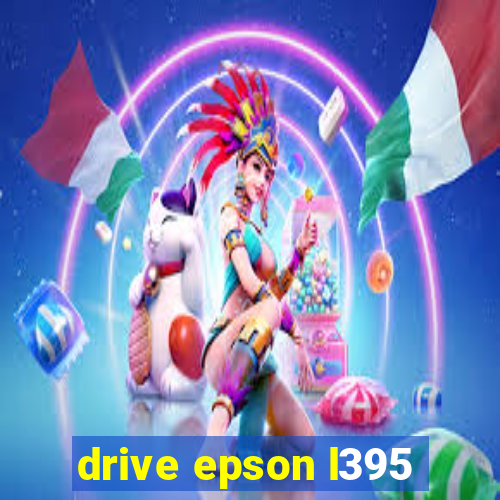 drive epson l395