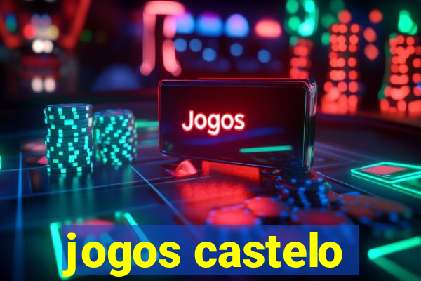 jogos castelo