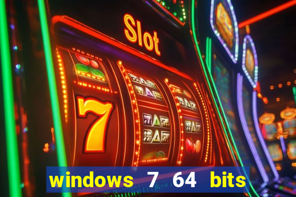 windows 7 64 bits iso download