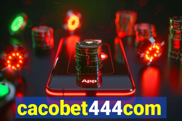 cacobet444com