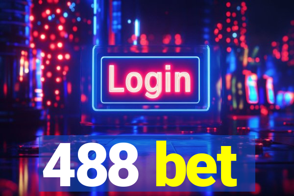 488 bet