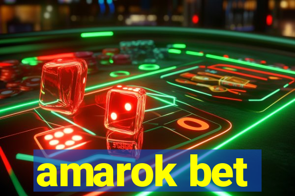 amarok bet