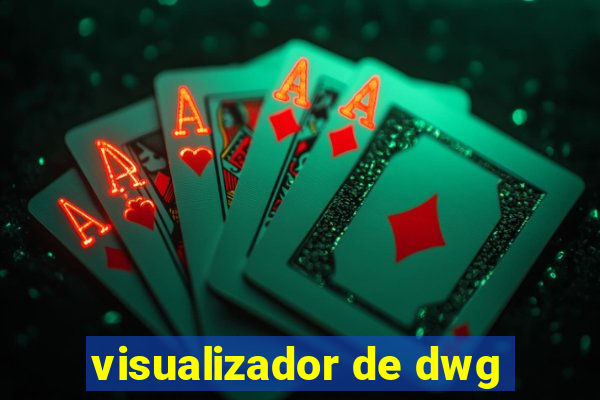 visualizador de dwg