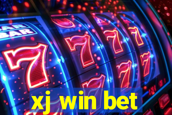 xj win bet