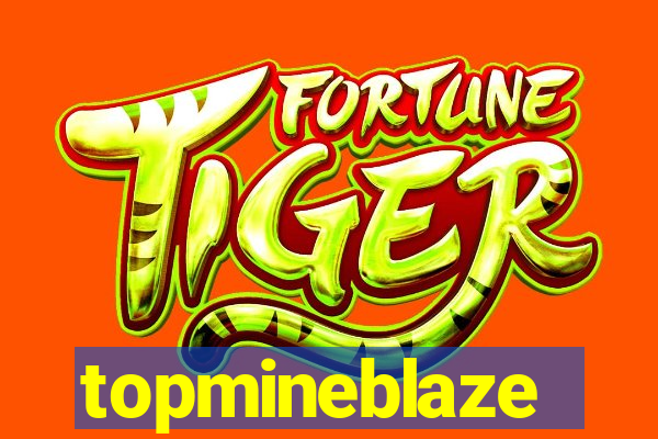 topmineblaze