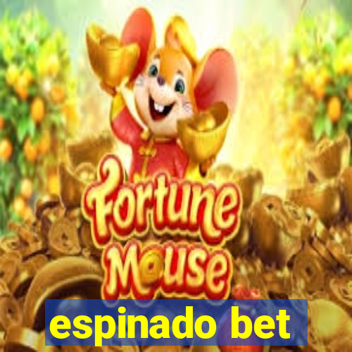 espinado bet