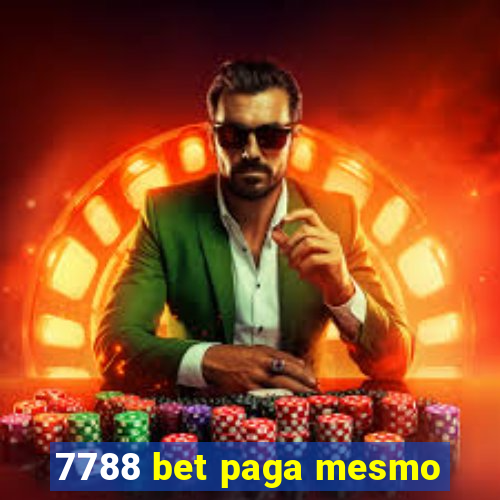 7788 bet paga mesmo