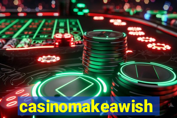 casinomakeawish