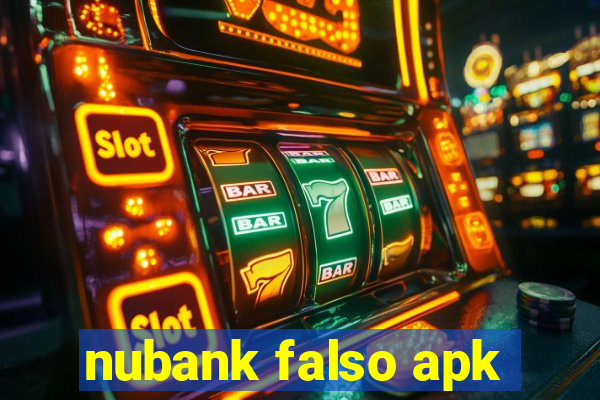 nubank falso apk