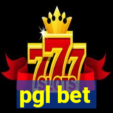 pgl bet