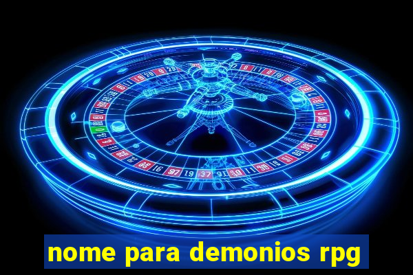 nome para demonios rpg