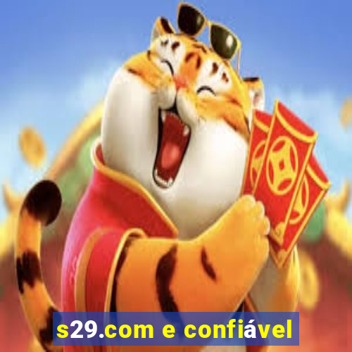 s29.com e confiável