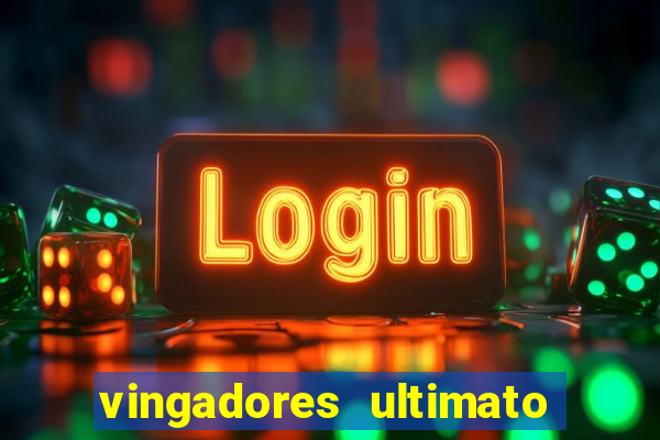 vingadores ultimato google drive