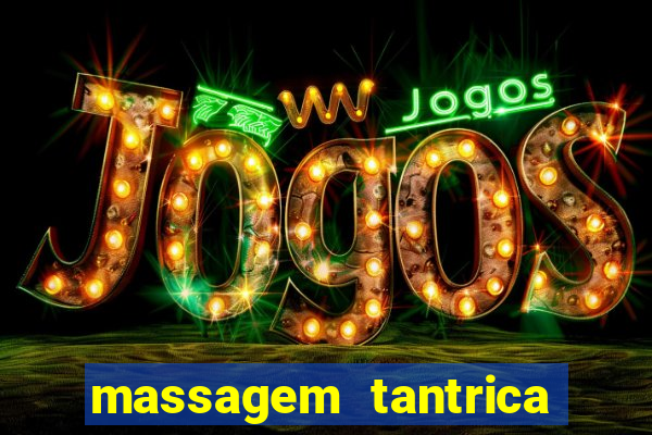 massagem tantrica em porto alegre