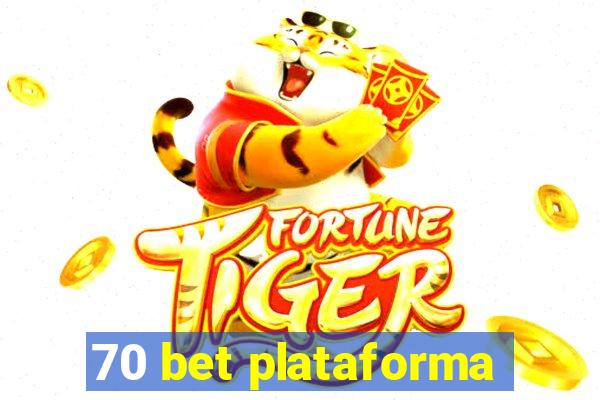 70 bet plataforma