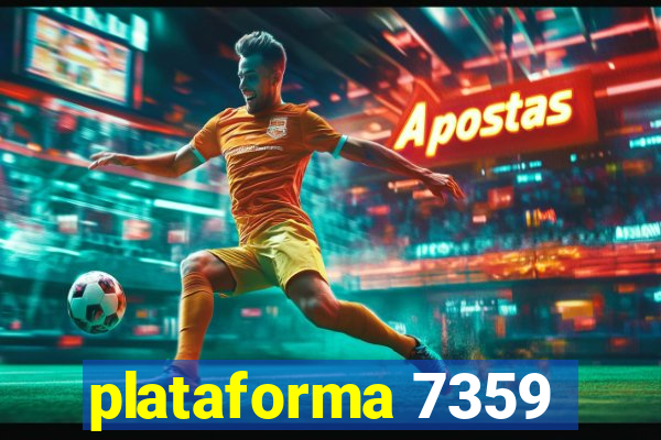 plataforma 7359