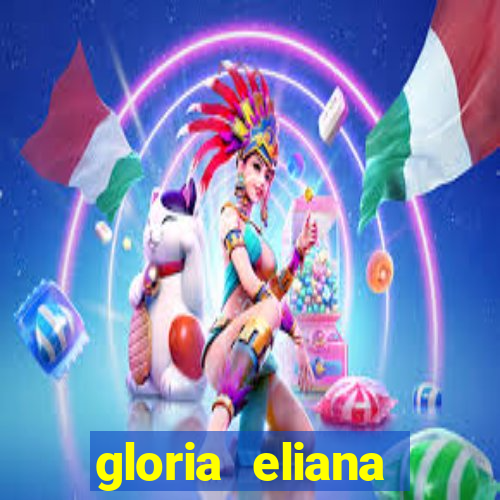 gloria eliana ribeiro letra