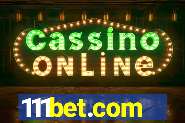 111bet.com