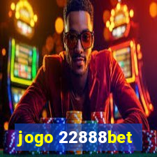 jogo 22888bet