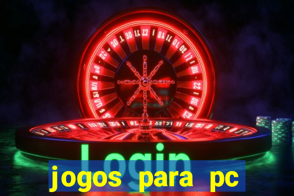 jogos para pc download gratis completo offline