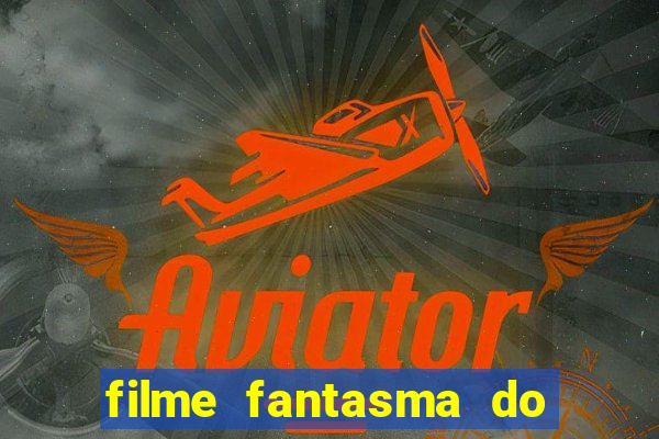 filme fantasma do natal passado