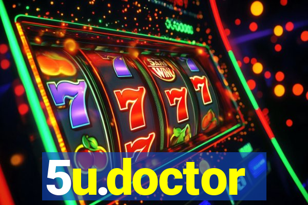 5u.doctor