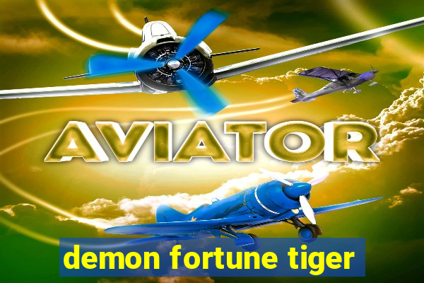 demon fortune tiger