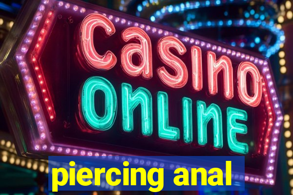 piercing anal