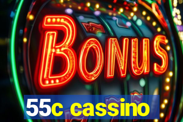 55c cassino