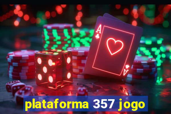 plataforma 357 jogo