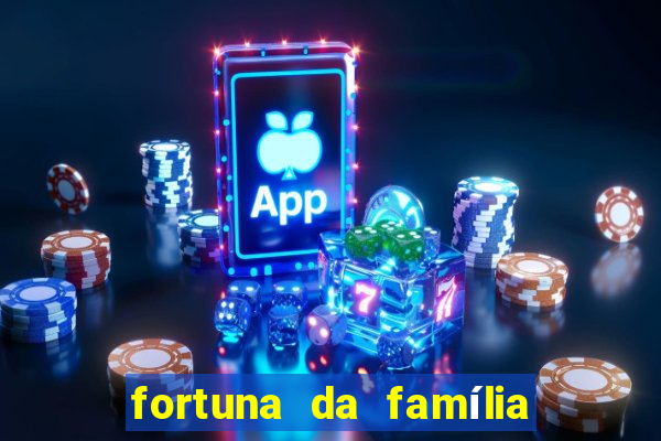 fortuna da família real brasileira