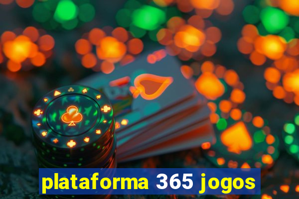 plataforma 365 jogos