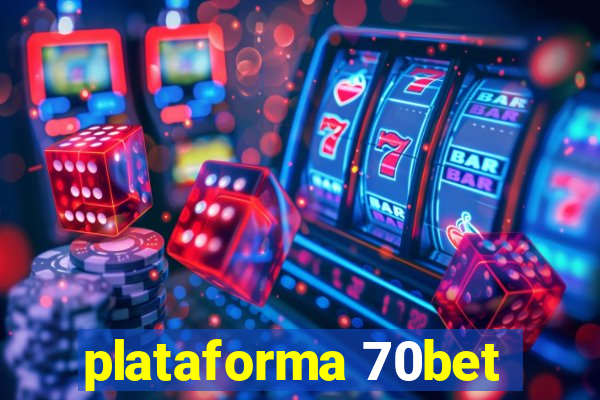 plataforma 70bet