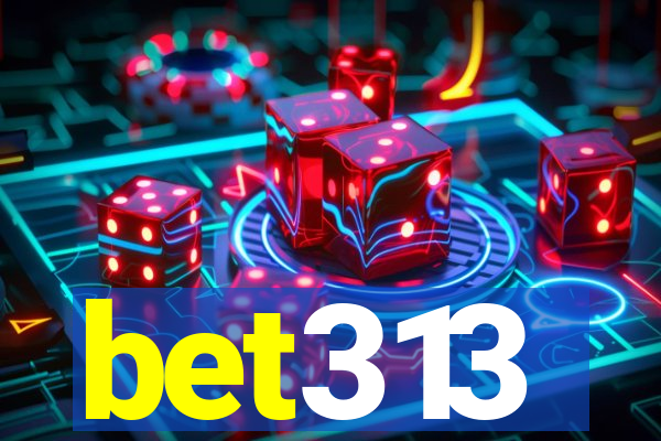 bet313