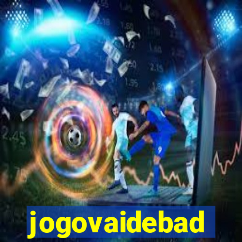 jogovaidebad