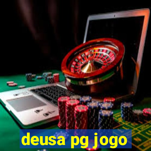 deusa pg jogo