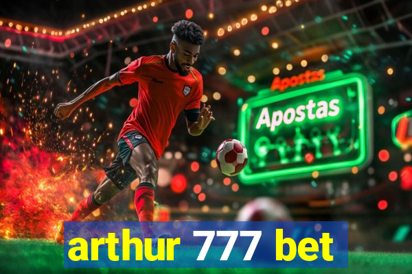 arthur 777 bet