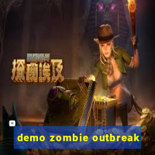 demo zombie outbreak