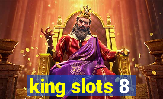 king slots 8