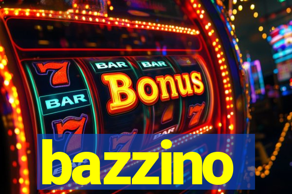 bazzino